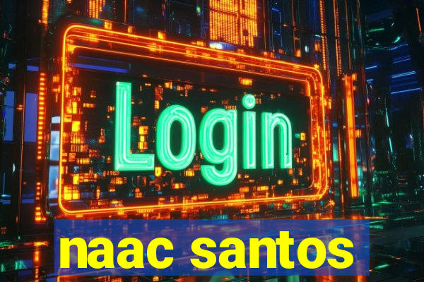 naac santos